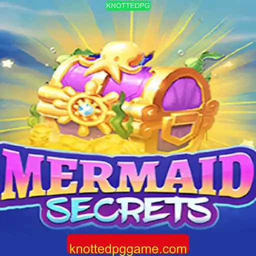 MermaidSecrets e a Magia do KNOTTEDPG: Descubra Este Novo Fenômeno no Mundo dos Jogos